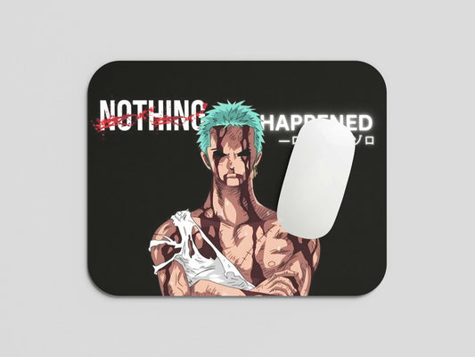 Zoro Aesthetic Nothing Happen Mouse pad
